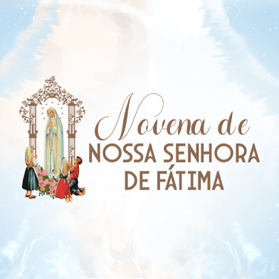 Novena de Nossa Senhora de Fátima