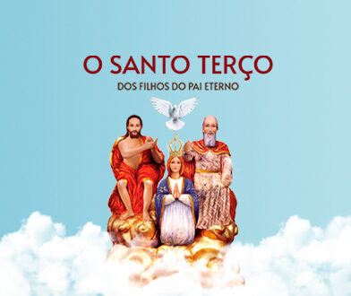 O Santo Terço dos Filhos do Pai Eterno