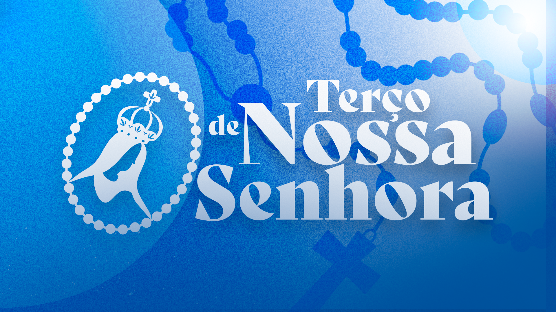 Terço de Nossa Senhora
