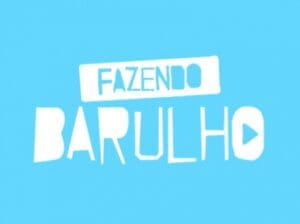 Fazendo Barulho