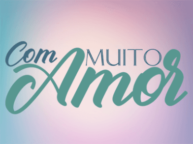 Com Muito Amor