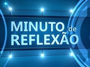 Minuto de Reflexão