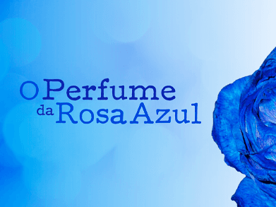 O Perfume da Rosa Azul